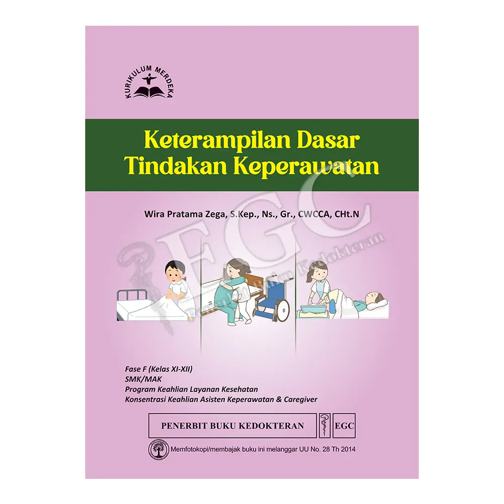 Keterampilan Dasar Tindakan Keperawatan Fase F Kls XI-XII