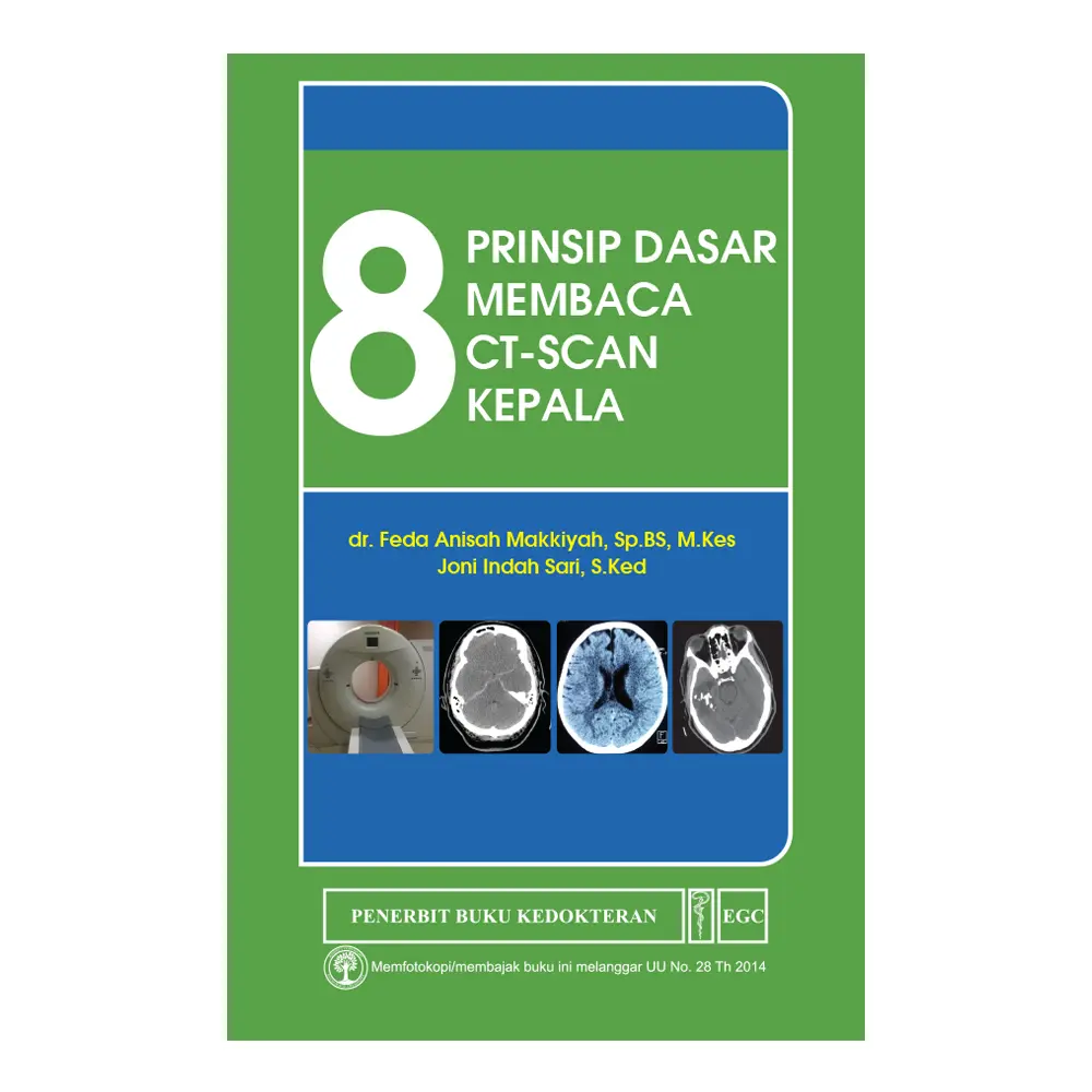 8 Prinsip Dasar Membaca ST-Scan Kepala (bp)