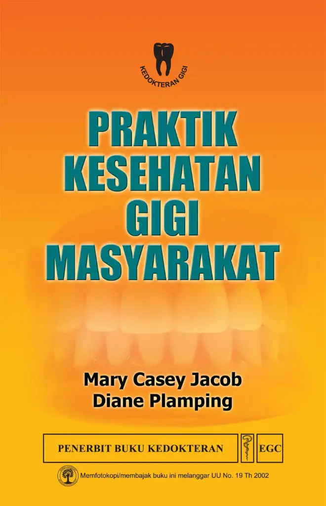 Praktik Kesehatan Gigi Masyarakat