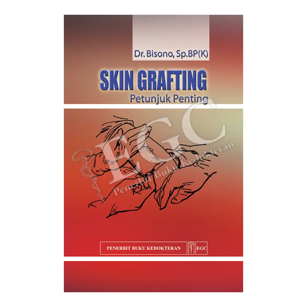 Skin Grafting Petunjuk Penting