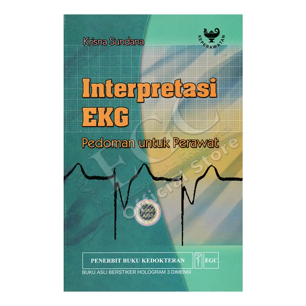 Interpretasi EKG Pedoman untuk Perawat