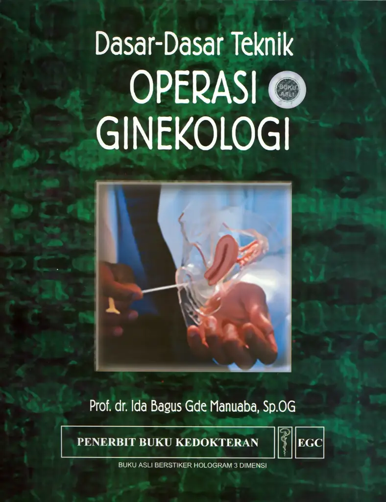 Dasar-dasar Teknik Operasi Ginekologi