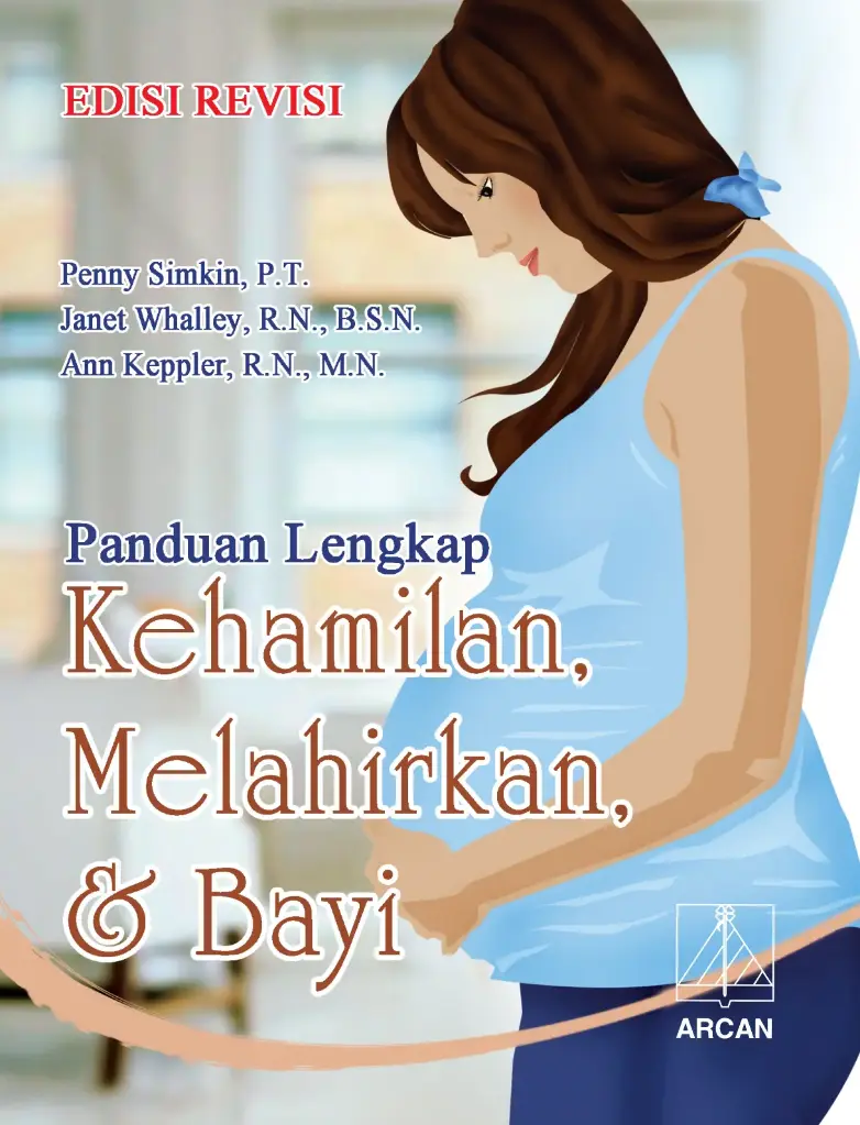 Panduan Lengkap, Kehamilan, Melahirkan ,BKP