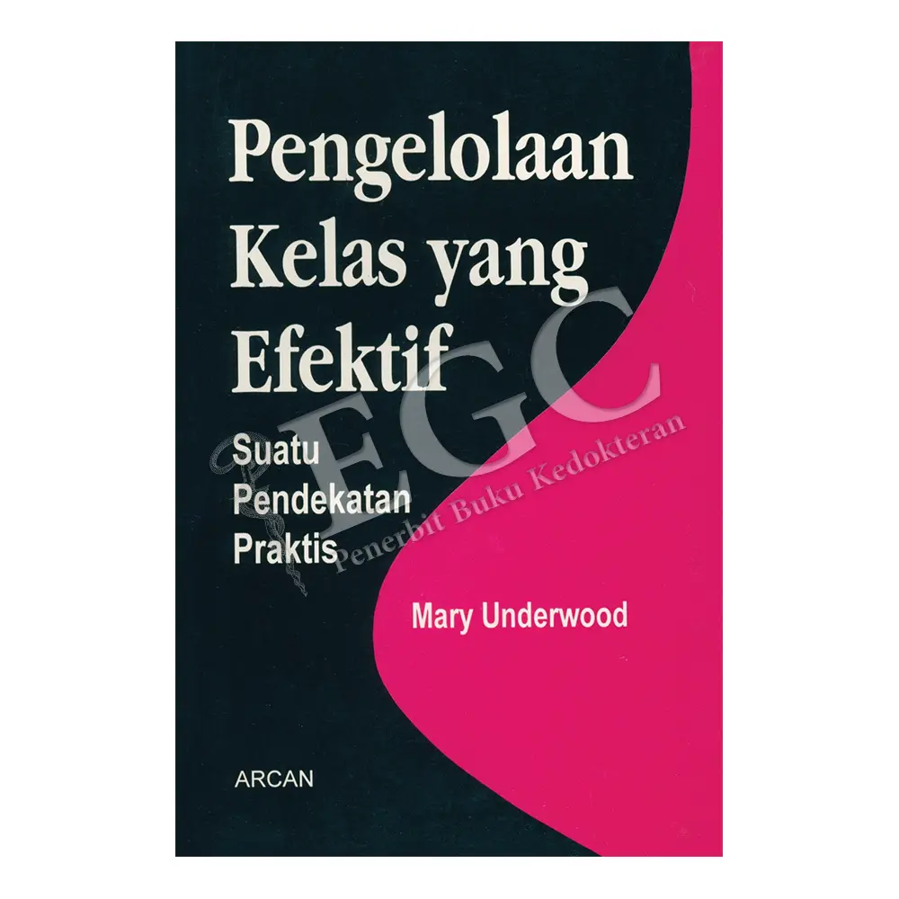 Pengelolaan Kelas Yang Efektif