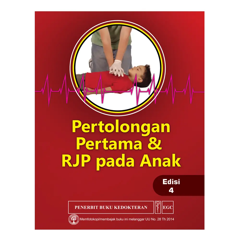 Pertolongan Pertama & RJP pada Anak E/4