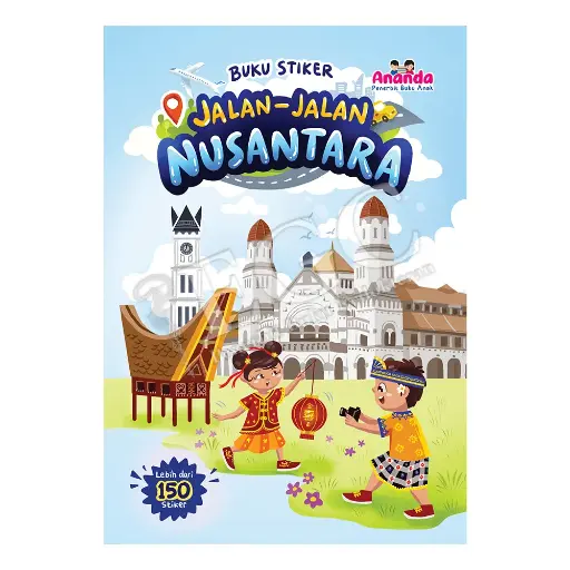 [978-623-203-485-3] Buku Stiker Jalan-Jalan Nusantara