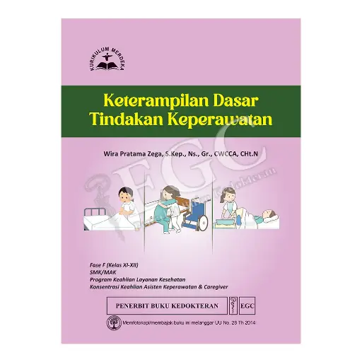 [978-623-203-534-8] Keterampilan Dasar Tindakan Keperawatan Fase F Kls XI-XII