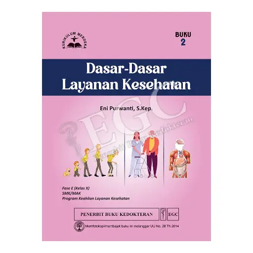 [978-623-203-540-9] Dasar-dasar Layanan Kes Buku 2 Fase E Kls X