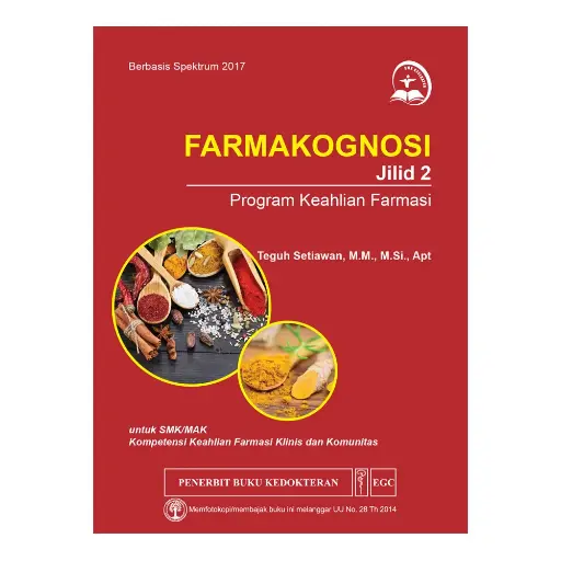 [978-979-044-829-2] Farmakognosi Jil.2 u/SMK (Teguh) JTM