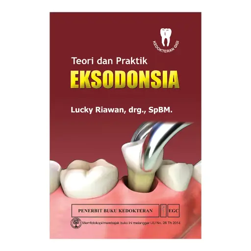[978-979-044-737-0] Teori dan Praktik EKSODONSIA