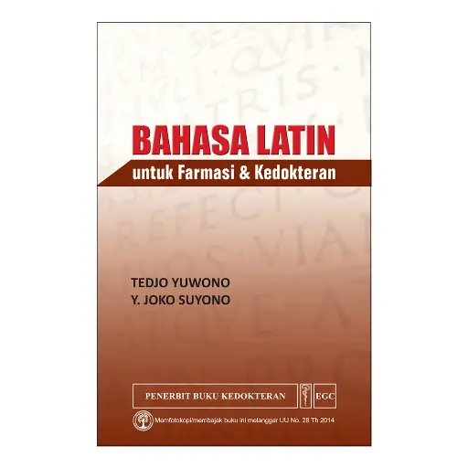 [978-979-044-768-4] Bahasa Latin untuk Farmasi & Kedokteran (bp)