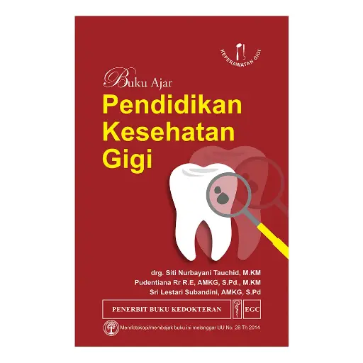 [978-979-044-766-0] Buku Ajar Pend. Kesehatan Gigi (bp)