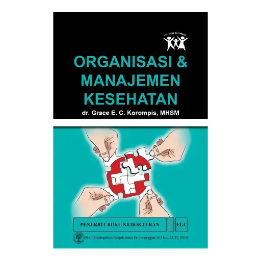 [978-979-044-571-0] Organisasi & Manajemen Kesehatan Grace (bp)