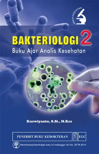 [978-979-044-713-4] Bakteriologi 2 Buku Ajar Analis Kesehatan (bp)