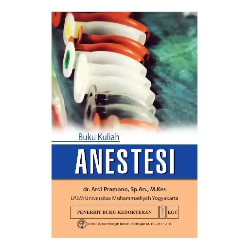 [978-979-044-610-6] Buku Kuliah Anestesi