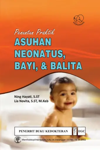[978-979-044-451-5] Asuhan Neonatus, Bayi, & Balita Penuntun Praktik