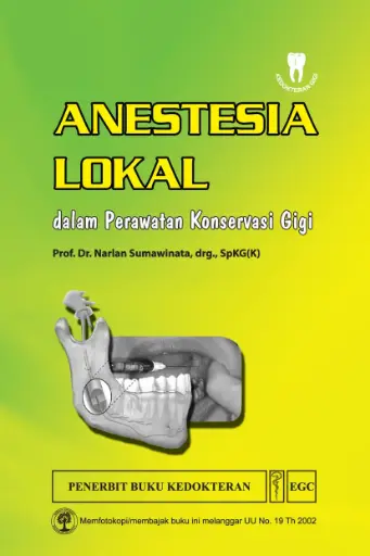 [978-979-044-418-8] Anestesia Lokal dalam Perawatan Konservasi Gigi