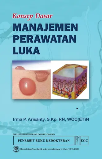 [978-979-044-387-7] Manajemen Perawatan Luka: Konsep Dasar