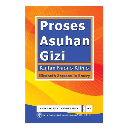 [978-979-044-421-8] Proses Asuhan Gizi Kajian Kasus