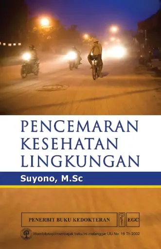 [978-979-044-447-8] Pencemaran Kesehatan Lingkungan