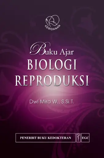 [978-979-044-062-3] Buku Ajar Biologi Reproduksi