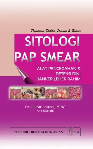 [978-979-448-996-3] Sitologi* Pap Smear Panduan Dokter & Bidan