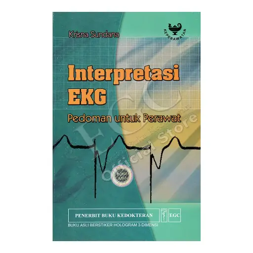 [978-979-448-855-3] Interpretasi EKG Pedoman untuk Perawat