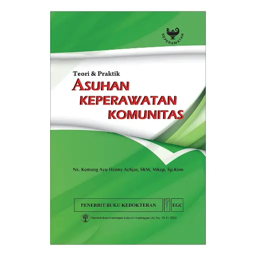 [978-979-044-176-7] Asuhan Keperawatan Komunitas (Teori & Praktik)
