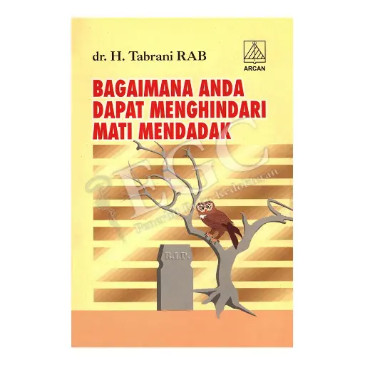 [978-979-431-275-4] Bagaimana Anda Dapat Menghindari Mati Mendadak
