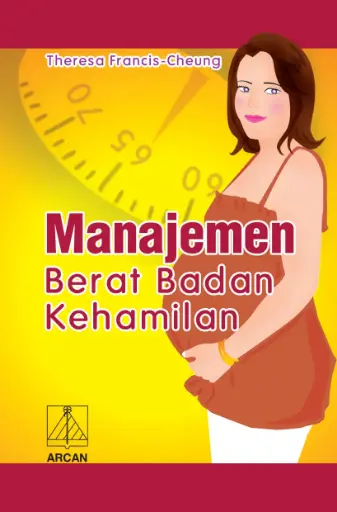 [978-979-431-465-4] Manajemen Berat Badan Kehamilan