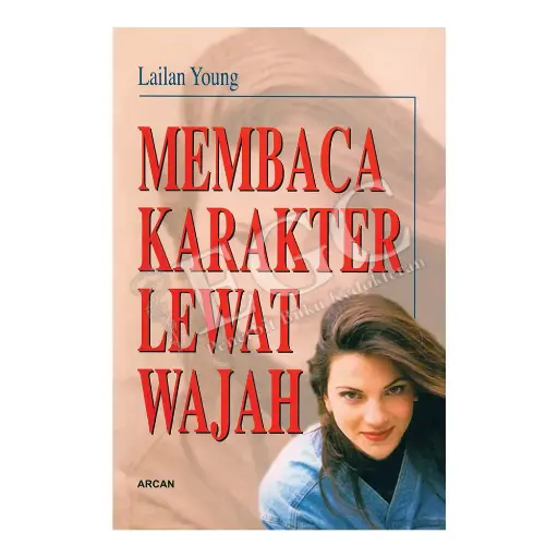 [978-979-431-323-8] Membaca Karakter Lewat Wajah