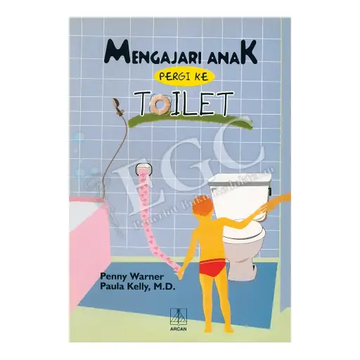 [978-979-431-458-7] Mengajari Anak Pergi ke Toilet,BKP