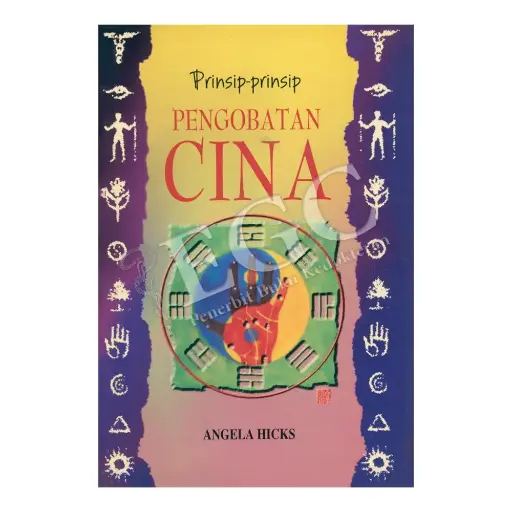[978-979-431-417-X] Prinsip-Prinsip Pengobatan Cina