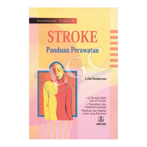 [978-979-431-425-0] Stroke: Panduan Perawatan