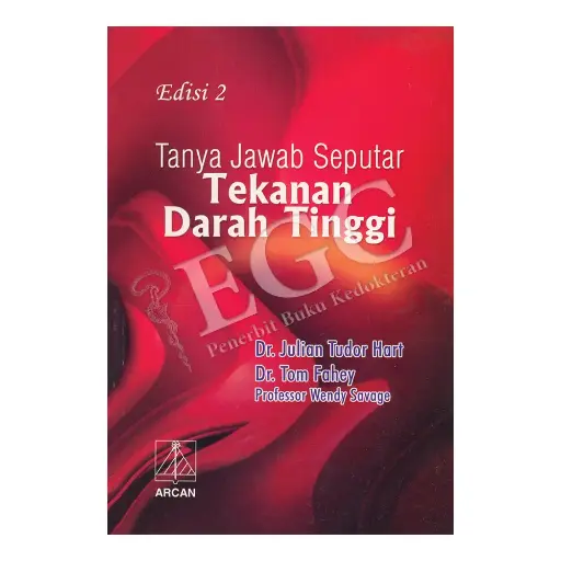 [978-979-431-460-9] Tanya Jawab Seputar Darah Tinggi E/2
