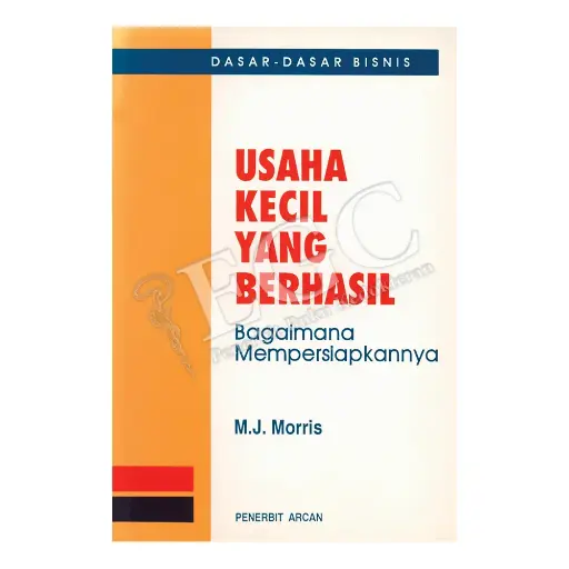 [978-979-431-210-x] Usaha Kecil yang Berhasil,BKP